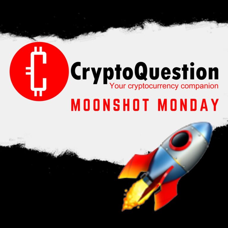 Moonshot Monday – 16th May 2022